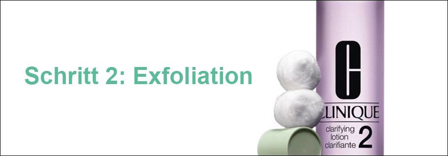 Schritt 2: Exfoliation